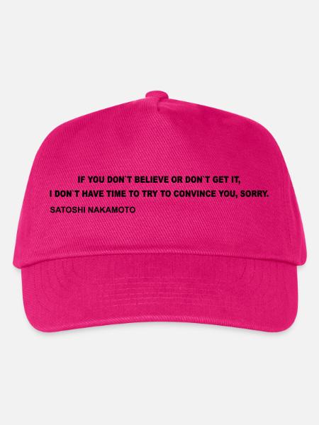 Satoshi Nakamoto – I Don’t Have Time to Convince Y - Kinder Basecap - Fuchsia