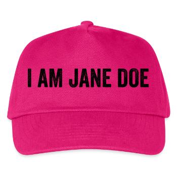 I AM JANE DOE Stand With Women Movement Support - Kinder Basecap - Fuchsia - Vorne