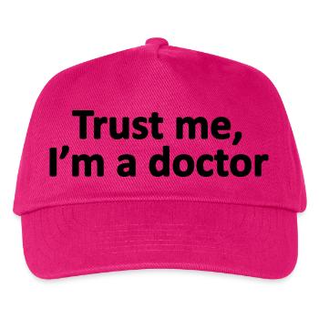 Trust Me I'm A Doctor, Physician, Health Provider - Kids’ Baseball Cap - fuchsia - Front