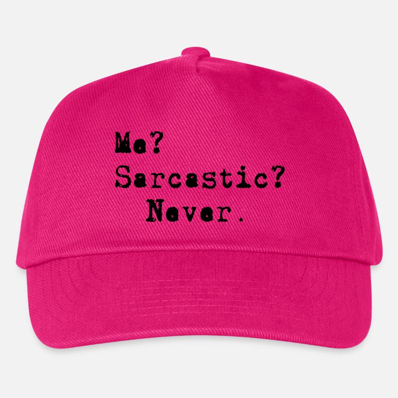 Me? Sarcastic? - Never. - Casquette de baseball Enfant - fuchsia