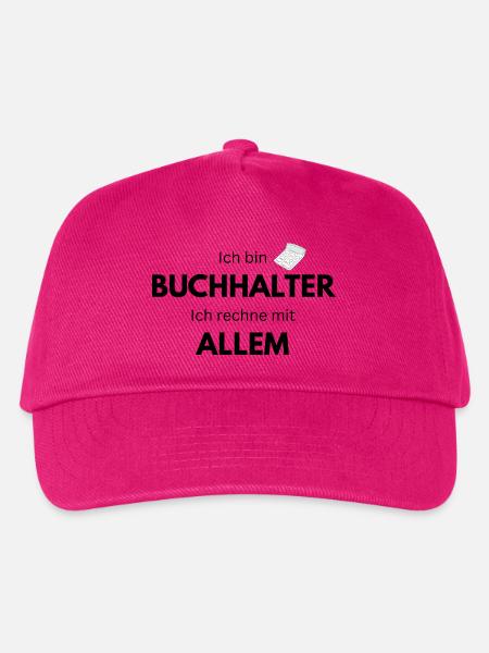 Ich bin Buchhalter ich rechne mit allem - Kinder Basecap - Fuchsia