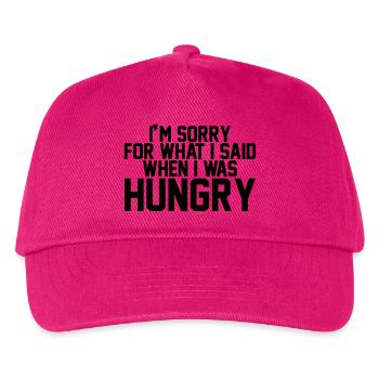 I'm sorry for what I said when I was hungry - Kids’ Baseball Cap - fuchsia - Front