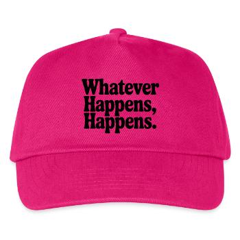 Whatever Happens, Happens - Kids’ Baseball Cap - fuchsia - Front