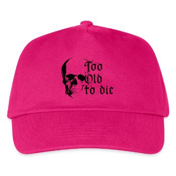 Zu alt zum Sterben - Kinder Basecap - Fuchsia - Vorne