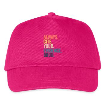 Immer Belege angeben, Mann, Englischlehrer! - Kinder Basecap - Fuchsia - Vorne