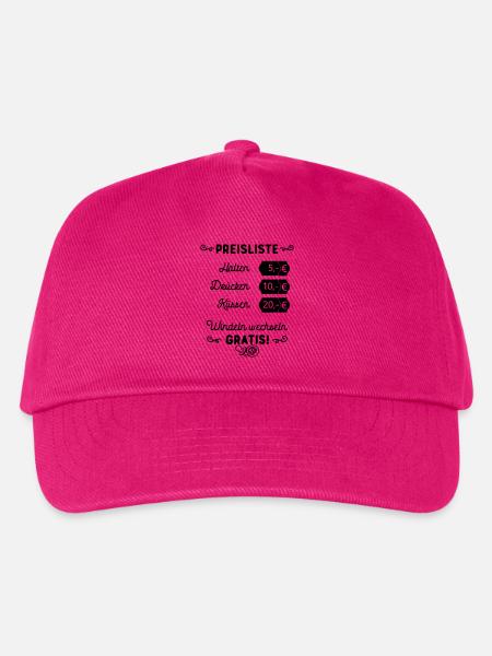 Preisliste Halten Drücken Küssen Windeln Gratis - Kinder Basecap - Fuchsia