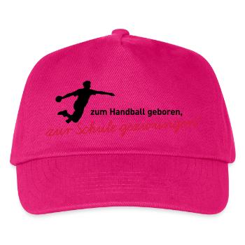 Zum Handball geboren, zur Schule gezwungen! Jungen - Kinder Basecap - Fuchsia - Vorne