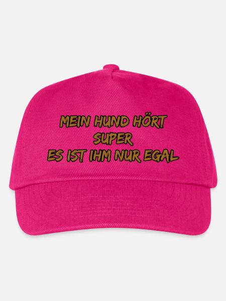 Mein Hund hört super – ihm egal - Kinder Basecap - Fuchsia