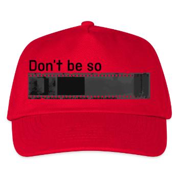 don´t be so negativ - Kinder Basecap - Rot - Vorne