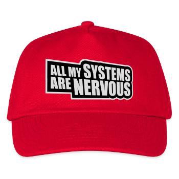 All My Systems Are Nervous Lustig Angst Nerd Logo - Kinder Basecap - Rot - Vorne