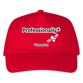 Professionally Uncertain – Office Humor - Kids’ Baseball Cap - red - Front