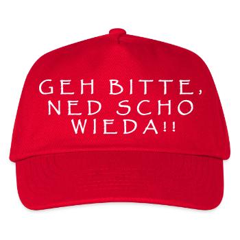 Geh bitte, ned scho wieda!! - Kinder Basecap - Rot - Vorne