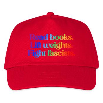 Read books. Lift weights. Fight fascists. - Kinder Basecap - Rot - Vorne