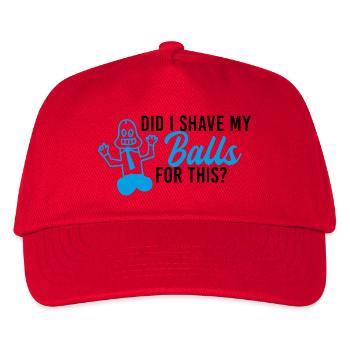 Did I shave my balls - Kids’ Baseball Cap - red - Front