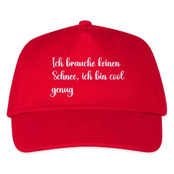 Ich brauche keinen Schnee ich bin cool genug - Kinder Basecap - Rot - Vorne