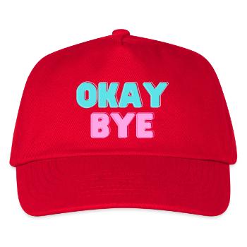 OKAY BYE - Kids’ Baseball Cap - red - Front
