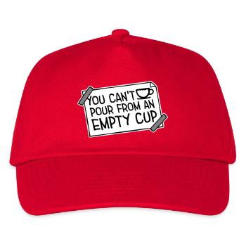 You Can't Pour From An Empty Cup Self Care - Kids’ Baseball Cap - red - Front
