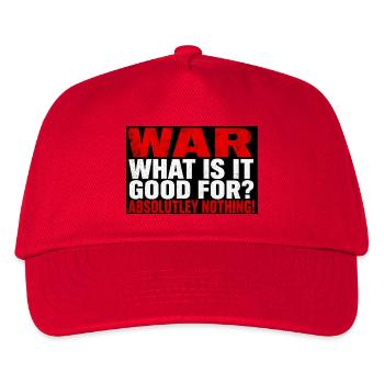 War for what? Nothing! - Kids’ Baseball Cap - red - Front