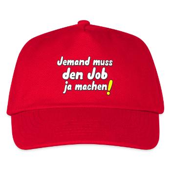 Jemand muss den Job ja machen! - Kinder Basecap - Rot - Vorne