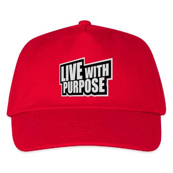 Live With Purpose Motivation Sense Mindset Saying - Kids’ Baseball Cap - red - Front