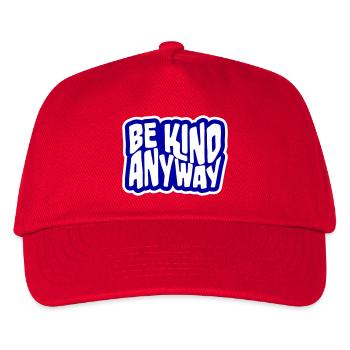 Be Kind Anyway Freundlichkeit Statement Spruch - Kinder Basecap - Rot - Vorne