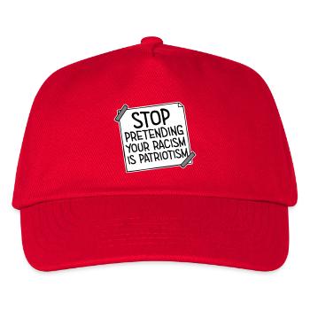 Stop Pretending Your Racism Is Patriotism Politik - Kinder Basecap - Rot - Vorne