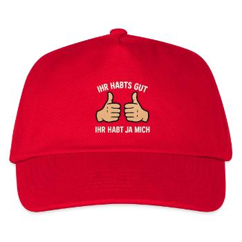 Ihr Habt Es Echt Gut Ihr Habt Ja Mich Daumen hoch - Kinder Basecap - Rot - Vorne