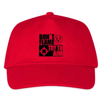 DONT FLAME TRY TO AIM - Kids’ Baseball Cap - red - Front