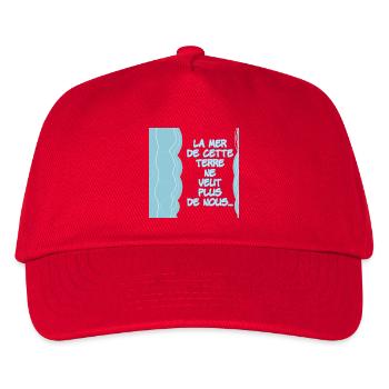 La mer de cette terre ne veut plus de nous - Casquette de baseball Enfant - rouge - Devant