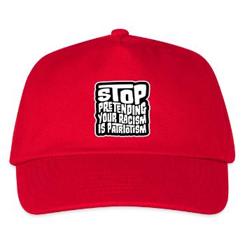Arrêtez de faire semblant que votre racisme est une politique patriotique - Casquette de baseball Enfant - rouge - Devant