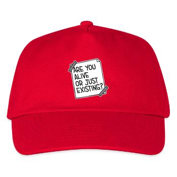 Are You Alive Or Just Existing Nachdenklich Spruch - Kinder Basecap - Rot - Vorne