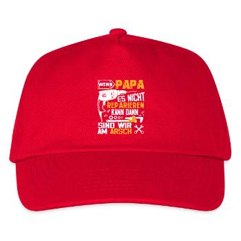 Wenn PAPA es nicht reparieren kann dann wir am Ars - Kinder Basecap - Rot - Vorne
