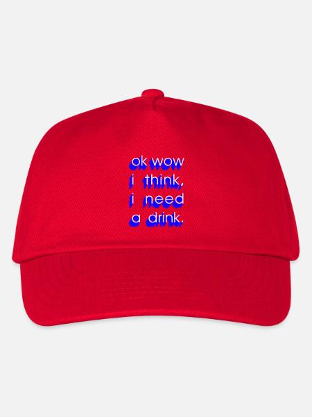 I Need a Drink - Kinder Basecap - Rot