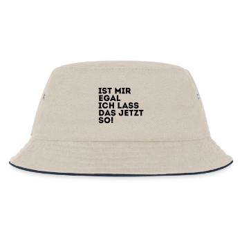 IST MIR EGAL ICH LASS DAS JETZT SO! - Kinder Bucket Hat - Natur/Navy - Vorne