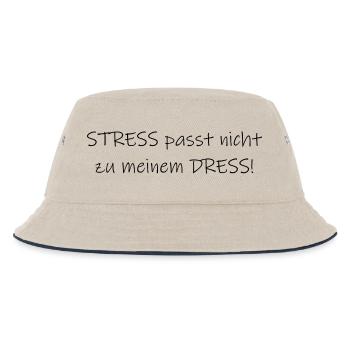 Stress passt nicht zu meinem Dress Statement - Kinder Bucket Hat - Natur/Navy - Vorne