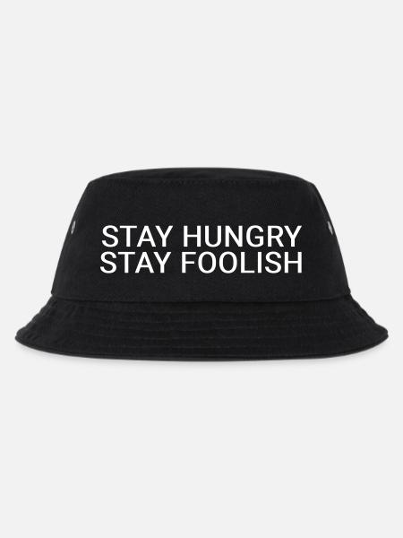 Stay hungry. Stay foolish. - Kids’ Bucket Hat - black