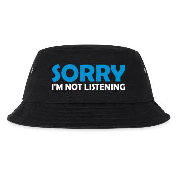 sorry in not listening - Kids’ Bucket Hat - black - Front