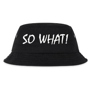 So what - Kids’ Bucket Hat - black - Front
