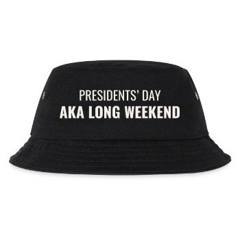 Presidents' Day, auch bekannt als Langes Wochenende, - Kinder Bucket Hat - Schwarz - Vorne