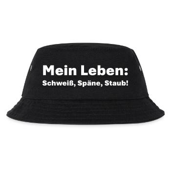 Mein Leben Schweiß Späne Staub - Kinder Bucket Hat - Schwarz - Vorne
