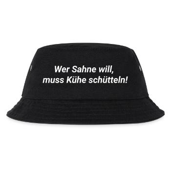 Wer Sahne haben will, muss Kühe Schütteln - Kinder Bucket Hat - Schwarz - Vorne