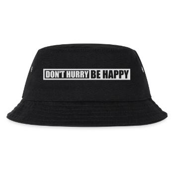 Don't hurry be happy - Kids’ Bucket Hat - black - Front
