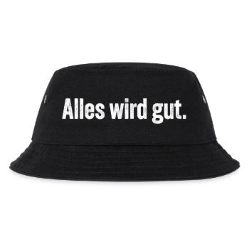 Alles wird gut. - Kinder Bucket Hat - Schwarz - Vorne