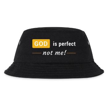 Gott ist vollkommen, nicht ich! - Kinder Bucket Hat - Schwarz - Vorne