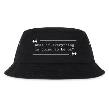 Positives Zitat wird in Ordnung sein - Kinder Bucket Hat - Schwarz - Vorne
