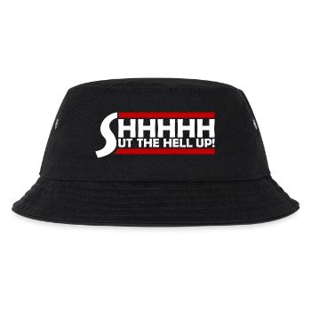 Shhh Halt die Klappe Witz Spruch Shut The Hell Up - Kinder Bucket Hat - Schwarz - Vorne