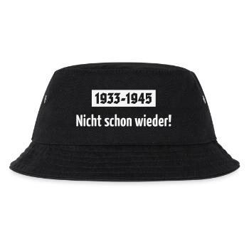 1933-1945 – Nicht Schon Wieder! (White) - Kinder Bucket Hat - Schwarz - Vorne