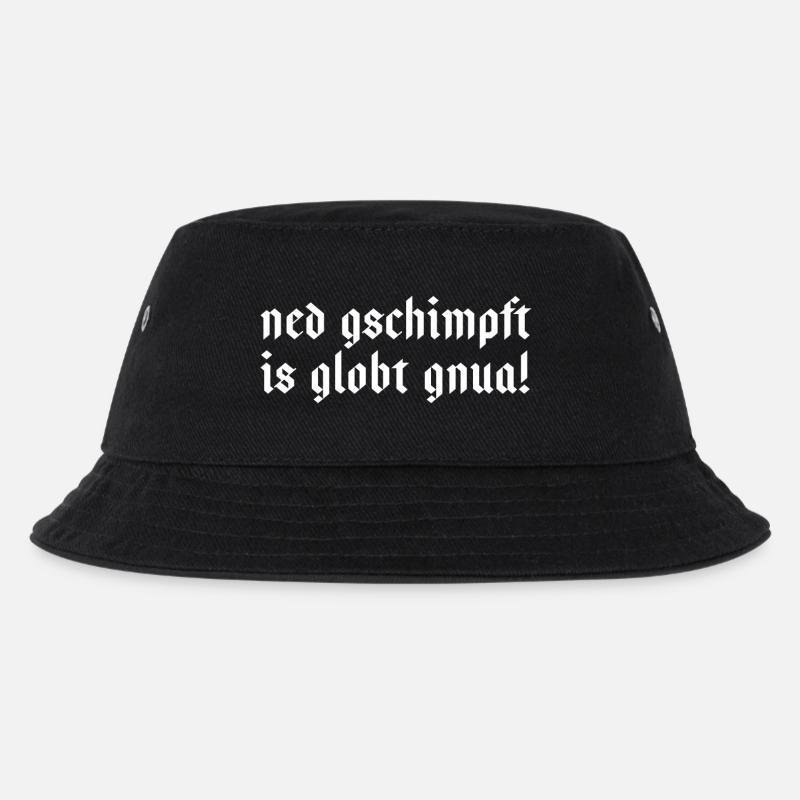 BAYRISCH! ned gschimpft is globt gnua - Kinder Bucket Hat - Schwarz