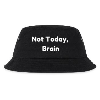 Not Today, Brain - Bob Enfant - noir - Devant