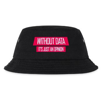 Without Data It's Just An Opinion Statistik Nerd - Kinder Bucket Hat - Schwarz - Vorne